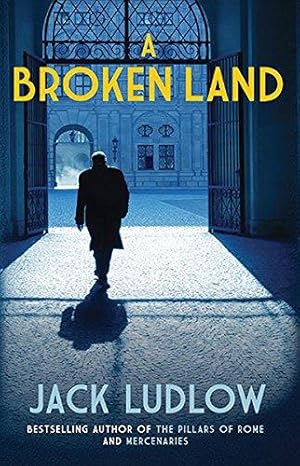 Seller image for Broken Land, A (Roads to War) (Road to War): An enthralling novel of the Spanish Civil War for sale by WeBuyBooks