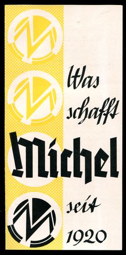 Was schafft Michel seit 1920.