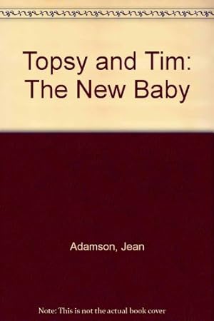 Seller image for Topsy and Tim: The New Baby for sale by WeBuyBooks