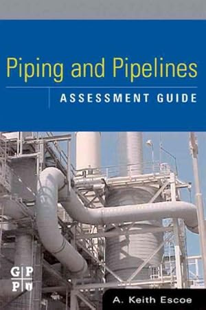 Imagen del vendedor de Piping And Pipeline Assessment Guide a la venta por GreatBookPrices