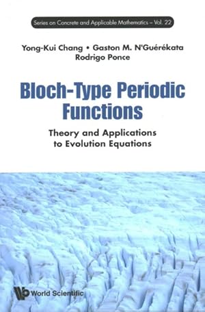 Immagine del venditore per Bloch-type Periodic Functions : Theory and Applications to Evolution Equations venduto da GreatBookPrices