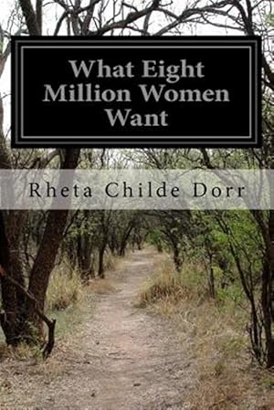 Immagine del venditore per What Eight Million Women Want venduto da GreatBookPrices