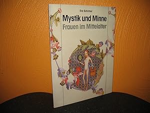 Imagen del vendedor de Mystik und Minne: Frauen im Mittelalter. a la venta por buecheria, Einzelunternehmen