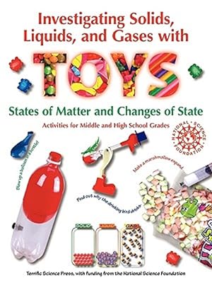 Seller image for Investigating Solids, Liquids, and Gases with Toys: States of Matter and Changes of State for sale by GreatBookPrices