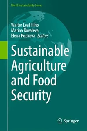 Immagine del venditore per Sustainable Agriculture and Food Security venduto da GreatBookPrices