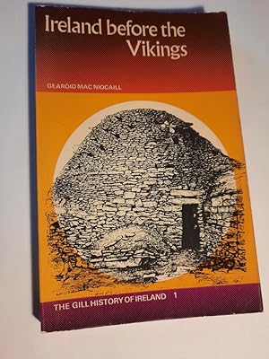 Seller image for Ireland Before the Vikings. The Gill History of Ireland 1. for sale by Aderholds Bcher & Lots