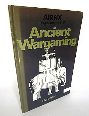 Ancient Wargaming - Airfix Magazine Guide 9