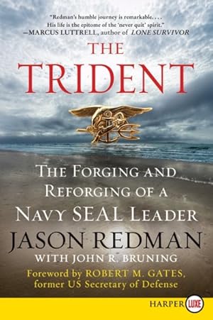 Image du vendeur pour Trident : The Forging and Reforging of a Navy Seal Leader mis en vente par GreatBookPrices