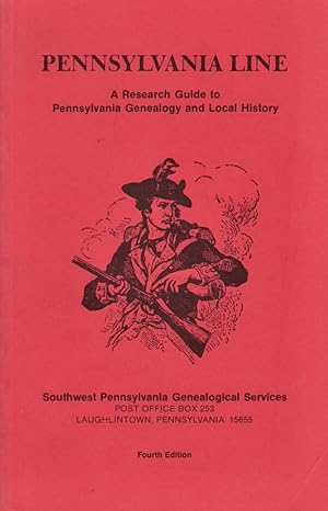 Bild des Verkufers fr Pennsylvania Line A Research Guide to Pennsylvania Genealogy and Local History zum Verkauf von Americana Books, ABAA