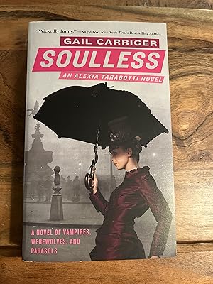 Seller image for Soulless (The Parasol Protectorate, 1) for sale by Druid City Vintage