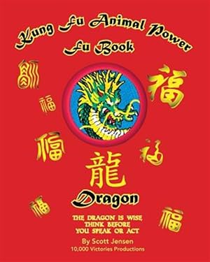 Imagen del vendedor de Kung Fu Animal Power Fu Book, Dragon a la venta por GreatBookPrices