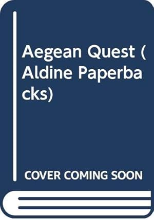 Bild des Verkufers fr Aegean Quest (Aldine Paperbacks) zum Verkauf von WeBuyBooks
