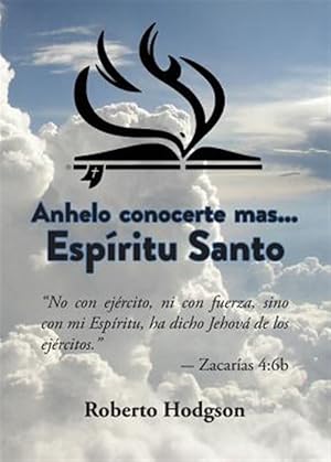 Immagine del venditore per Anhelo Conocerte Mas. Espritu Santo -Language: spanish venduto da GreatBookPrices