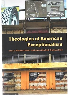 Immagine del venditore per Theologies of American Exceptionalism (Religion and the Human) venduto da EdmondDantes Bookseller