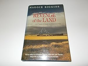 Seller image for Revenge of the Land : A Century of Greed Tragedy and Murder on a Saskatchewan Farm for sale by Paradise Found Books