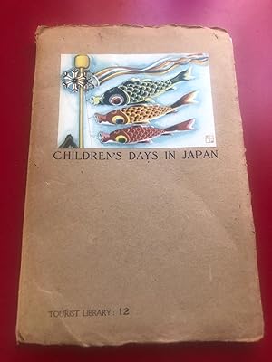 Imagen del vendedor de Children's Days in Japan , Tourist Library #12 a la venta por Ocean Tango Books