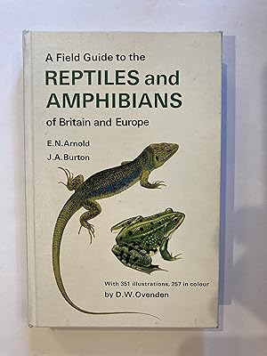 Seller image for A FIELD GUIDE TO THE REPTILES AND AMPHIBIANS OF BRITAIN AND EUROPE for sale by Paul Gritis Books