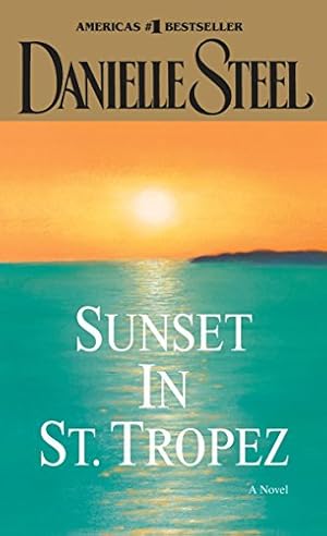 Imagen del vendedor de Sunset in St. Tropez: A Novel a la venta por Reliant Bookstore