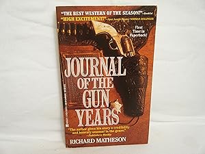 Imagen del vendedor de Journal of Gun Years a la venta por curtis paul books, inc.