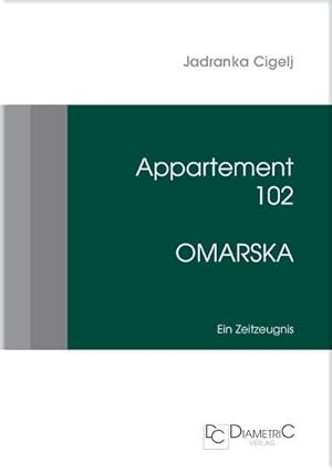 Seller image for Appartement 102 Omarska for sale by Rheinberg-Buch Andreas Meier eK