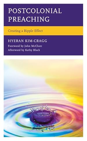 Seller image for Postcolonial Preaching : Creating a Ripple Effect for sale by GreatBookPrices