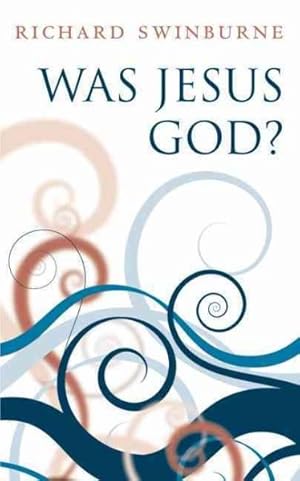 Imagen del vendedor de Was Jesus God? a la venta por GreatBookPrices