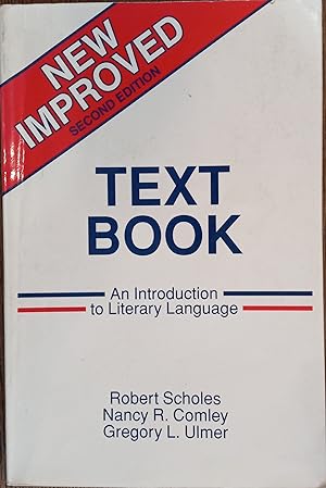 Immagine del venditore per Text Book: An Introduction to Literary Language (New Improved Second Edition) venduto da The Book House, Inc.  - St. Louis