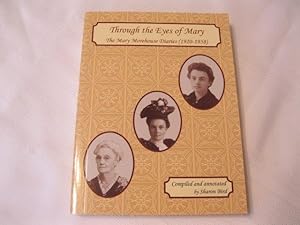 Through the Eyes of Mary: The Mary Morehouse Diaries (1920-1958)