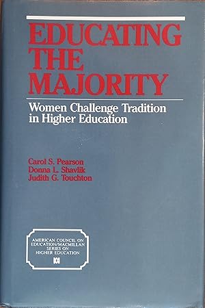 Imagen del vendedor de Educating the Majority: Women Challenge Tradition in Higher Education a la venta por The Book House, Inc.  - St. Louis