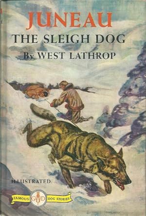 Juneau The Sleigh Dog Famous Dog Stories PC