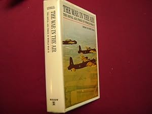 Image du vendeur pour The War in the Air. The Royal Air Force in World War II. mis en vente par BookMine