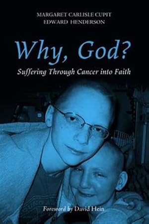 Imagen del vendedor de Why, God? : Suffering Through Cancer into Faith a la venta por GreatBookPrices