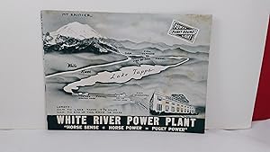 Seller image for WHITE RIVER POWER PLANT [Washington State] for sale by Live Oak Booksellers