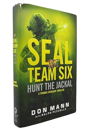 Bild des Verk�ufers f�r SEAL Team Six: Hunt the Jackal (A Thomas Crocker Thriller, 4) zum Verkauf von Reliant Bookstore