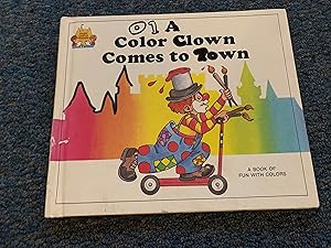 Seller image for A Color Clown Comes to Town (Magic Castle Readers Creative Arts) for sale by Betty Mittendorf /Tiffany Power BKSLINEN