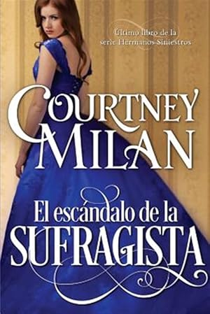 Seller image for El escandalo de la sufragista -Language: spanish for sale by GreatBookPrices