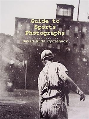 Image du vendeur pour Guide to Sports Photographs mis en vente par GreatBookPrices