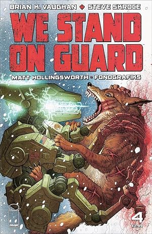 Seller image for WE STAND ON GUARD Issue 4 (1st print - Brian K.Vaughan - 2015) for sale by Comics Monster