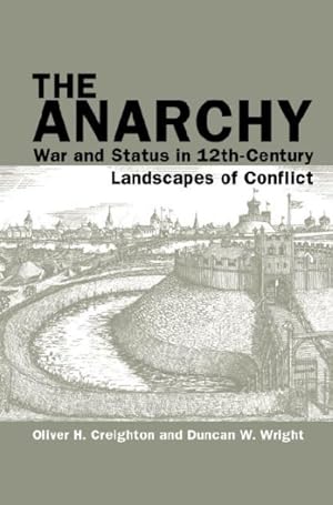 Seller image for Anarchy : War and Status in 12th-century Landscapes of Conflict for sale by GreatBookPrices