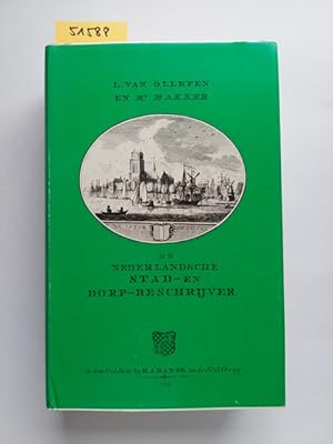 De nederlandsche Stad - en dorp - Beschrijver. in 204 gravures en 7 kaarten, L. van Ollefen R. Ba...