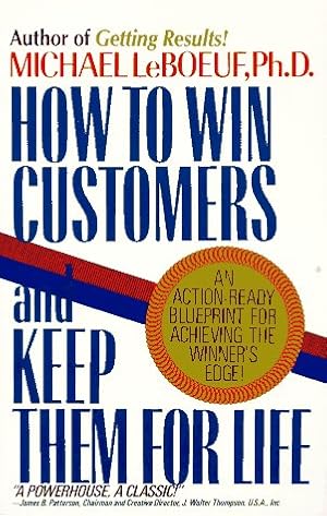 Bild des Verkufers fr How to Win Customers and Keep Them for Life zum Verkauf von Reliant Bookstore