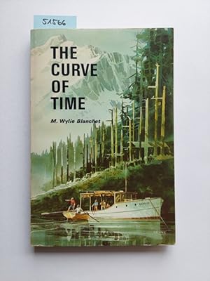 Bild des Verkufers fr The Curve of Time M. Wylie Blanchet zum Verkauf von Versandantiquariat Claudia Graf