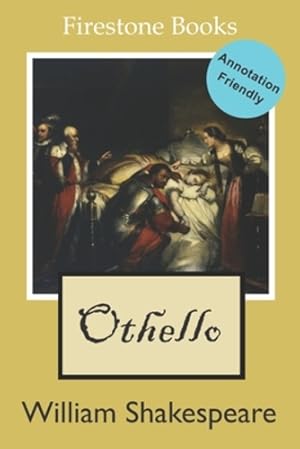 Bild des Verkufers fr Othello: Annotation-Friendly Edition (Firestone Booksâ   Annotation-Friendly Editions) [Soft Cover ] zum Verkauf von booksXpress