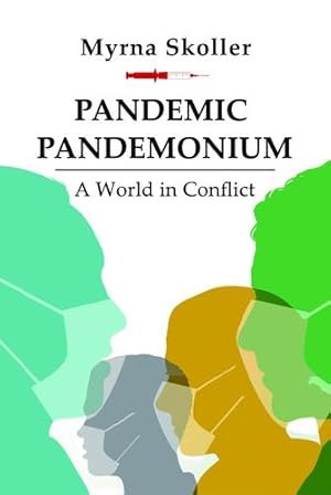 Seller image for Pandemic Pandemonium by Skoller, Myrna [Paperback ] for sale by booksXpress