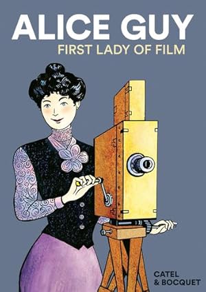Imagen del vendedor de Alice Guy: First Lady of Film by Bocquet, Jos©-Louis [Paperback ] a la venta por booksXpress