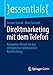 Image du vendeur pour Direktmarketing mit dem Telefon: Kompaktes Wissen f¼r den erfolgreichen telefonischen Kundendialog (essentials) (German Edition) by Spandl, Torsten, Schmidt, Ren© [Paperback ] mis en vente par booksXpress