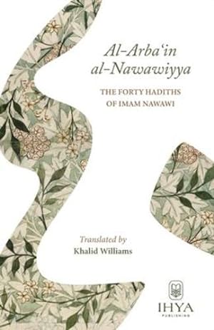 Bild des Verkufers fr Forty Hadith Compiled by Imam Al-Nawawi by Yahya Ibn Sharaf Al-Nawawi [Paperback ] zum Verkauf von booksXpress