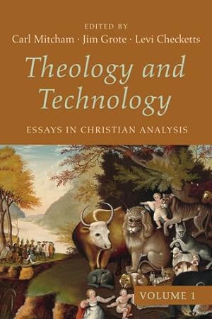 Bild des Verkufers fr Theology and Technology, Volume 1 [Hardcover ] zum Verkauf von booksXpress