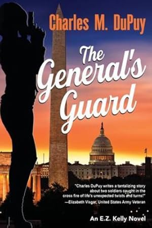 Imagen del vendedor de The General's Guard: An EZ Kelly Novel by Dupuy, Charles M [Paperback ] a la venta por booksXpress