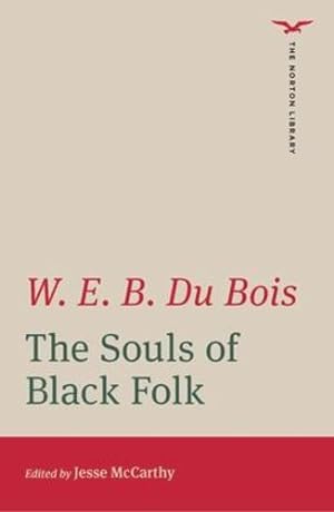 Seller image for Souls of Black Folk (The Norton Library) by Du Bois, W. E. B. [Paperback ] for sale by booksXpress